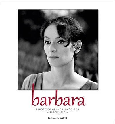 Barbara: photographies inédites