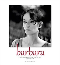 Barbara: photographies inédites