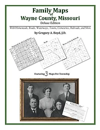 Family Maps of Wayne County, Missouri