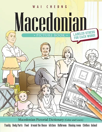 Macedonian Picture Book: Macedonian Pictorial Dictionary (Color and Learn)