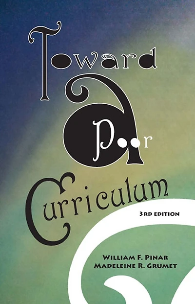 Toward A Poor Curriculum