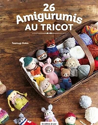 26 amigurumis au tricot