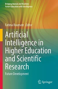 Artificial Intelligence in Higher Education and Scientific Research: Future Development