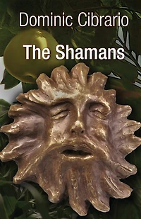 The Shamans: The Garden of Kathmandu Trilogy