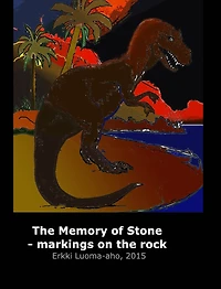 the Memory of Stone: Markings on rock