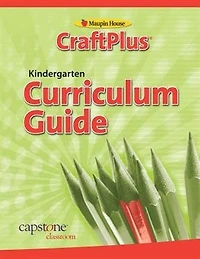 CraftPlus Teacher's Curriculum Guide Grade K
