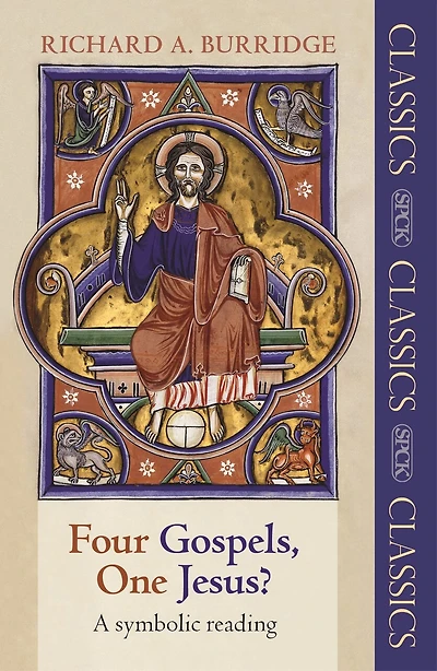 Four Gospels, One Jesus?: A Symbolic Reading