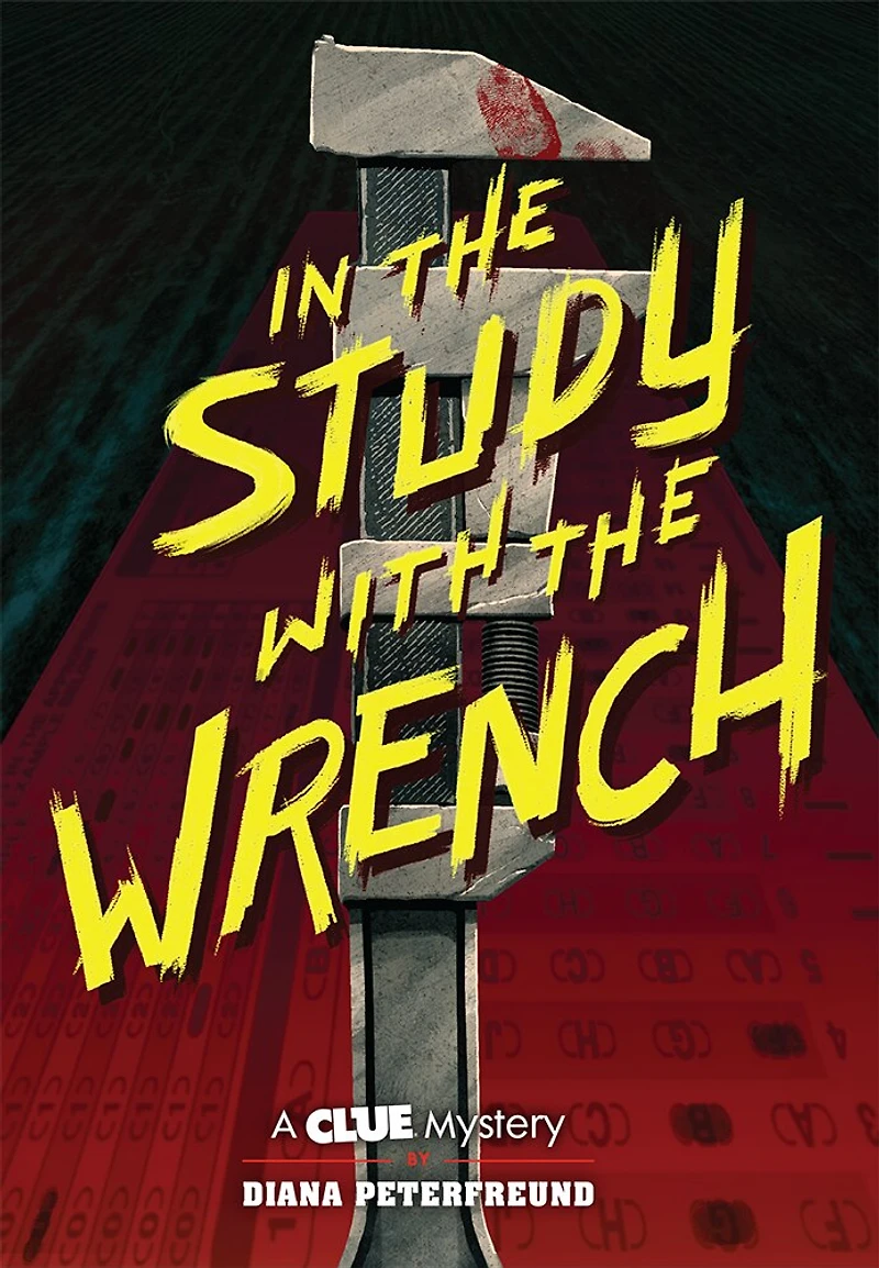 The Study With Wrench: A Clue Mystery, Book Two