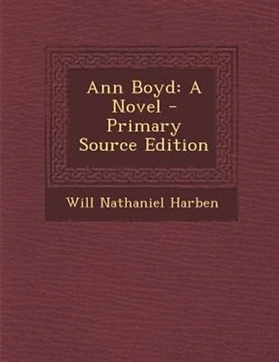 Ann Boyd: A Novel - Primary Source Edition