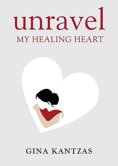 Unravel: My Healing Heart