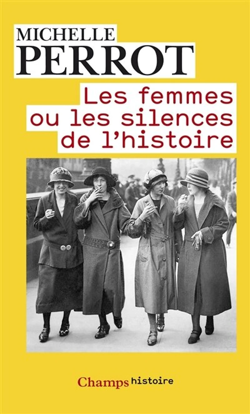Les femmes ou silences de l'histoire