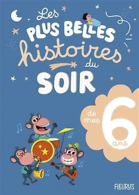 Les plus belles histoires du soir de mes ans