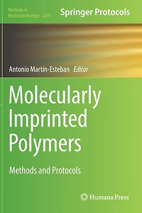 Molecularly Imprinted Polymers: Methods and Protocols