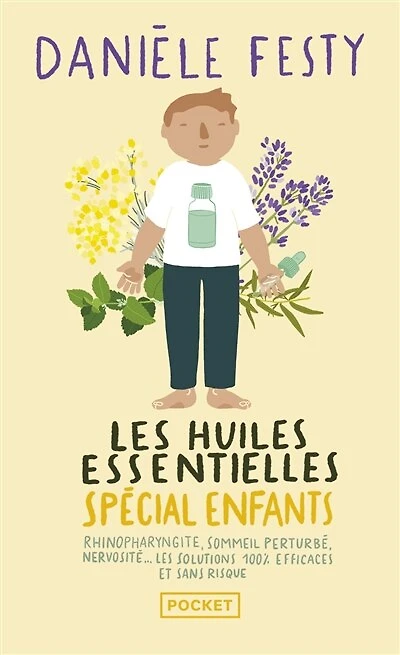 Les huiles essentielles: spécial enfants