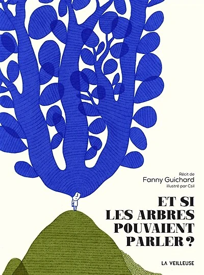 Et si les arbres pouvaient parler ?