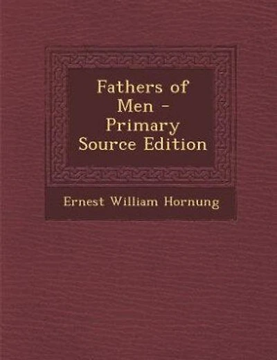 Fathers of Men - Primary Source Edition