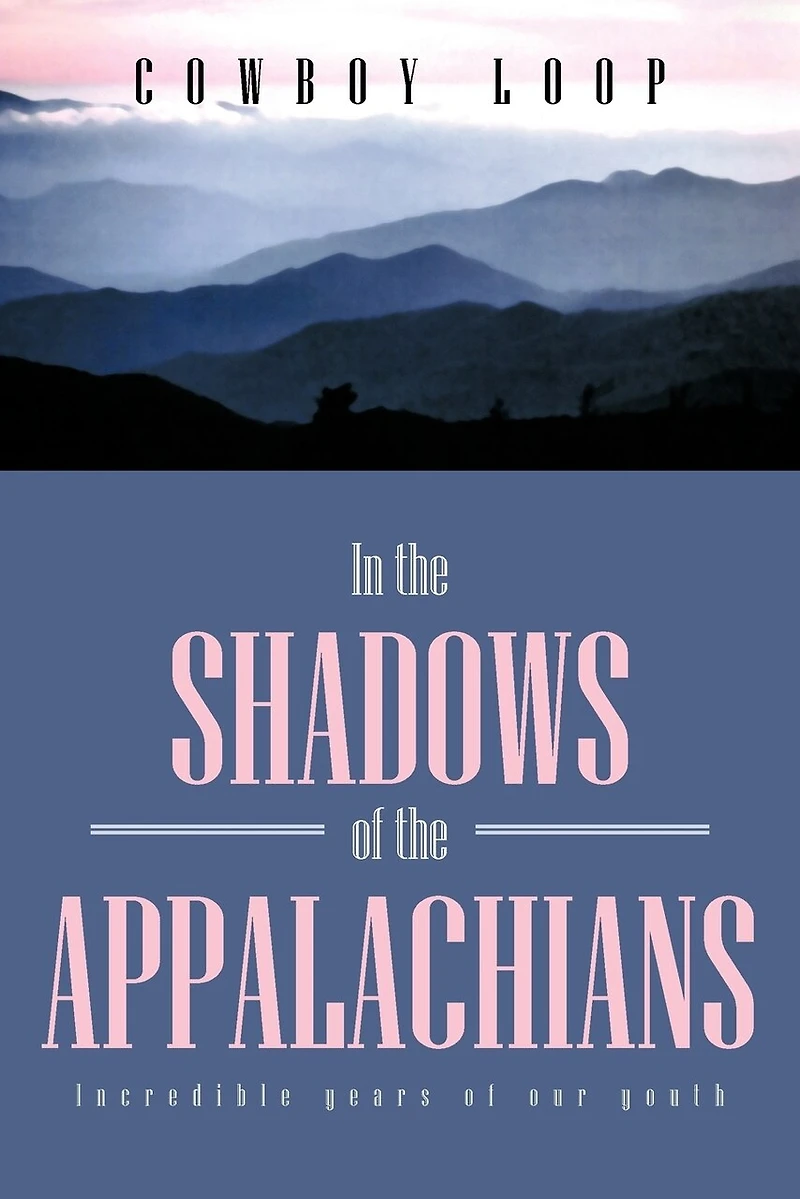 the Shadows of Appalachians