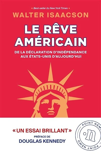 Le rêve américain: de la Déclaration d'indépendance aux Etats-Unis d'aujourd'hui
