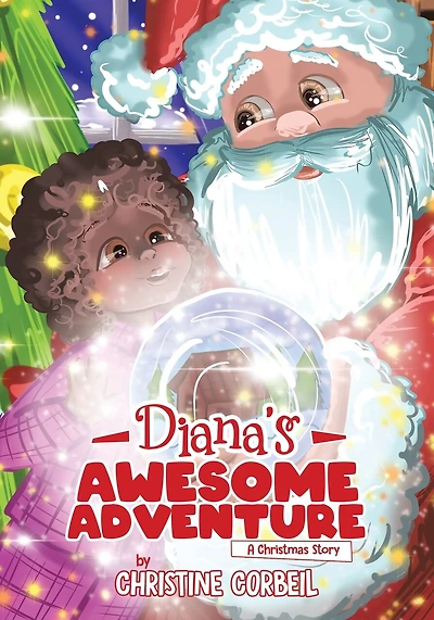Diana's Awesome Adventure: A Christmas Story