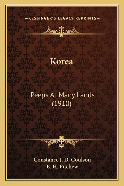 Korea: Peeps At Many Lands (1910)