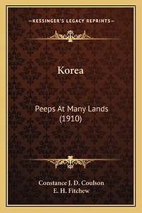 Korea: Peeps At Many Lands (1910)
