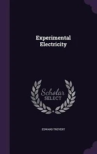 Experimental Electricity