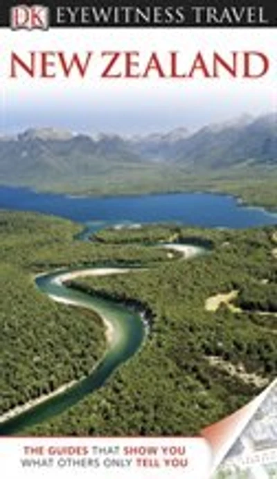 Dk Eyewitness Travel Guide: New Zealand