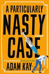 A Particularly Nasty Case: Novel