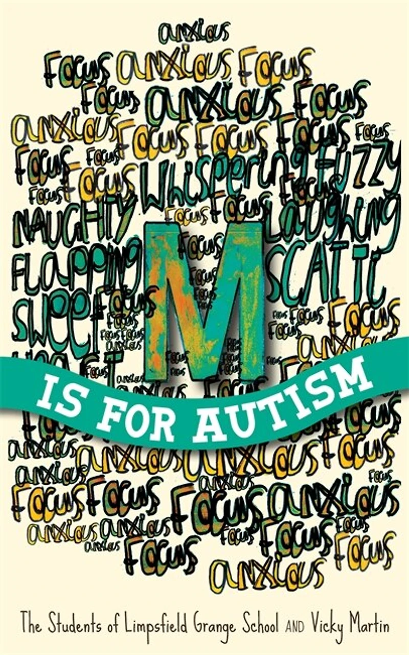 M is for Autism: selected The Reading Agency's "Reading Well children" initiative