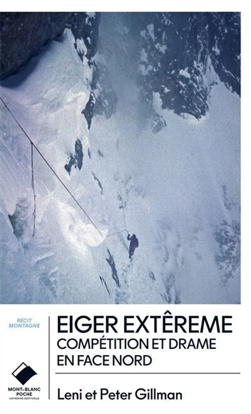Eiger extrême: compétition et drame en face nord