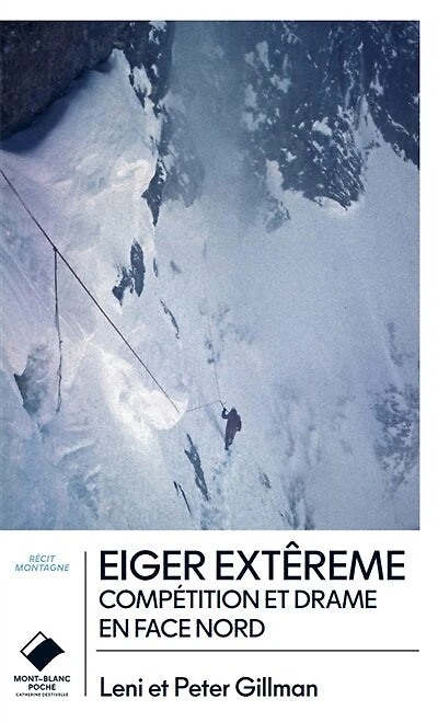 Eiger extrême: compétition et drame en face nord