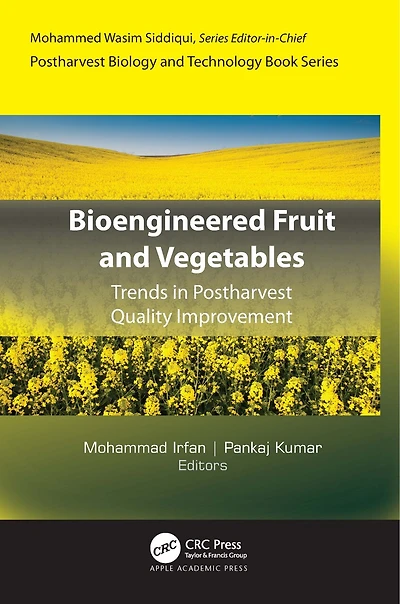 Bioengineered Fruit and Vegetables: Trends Postharvest Quality Improvement