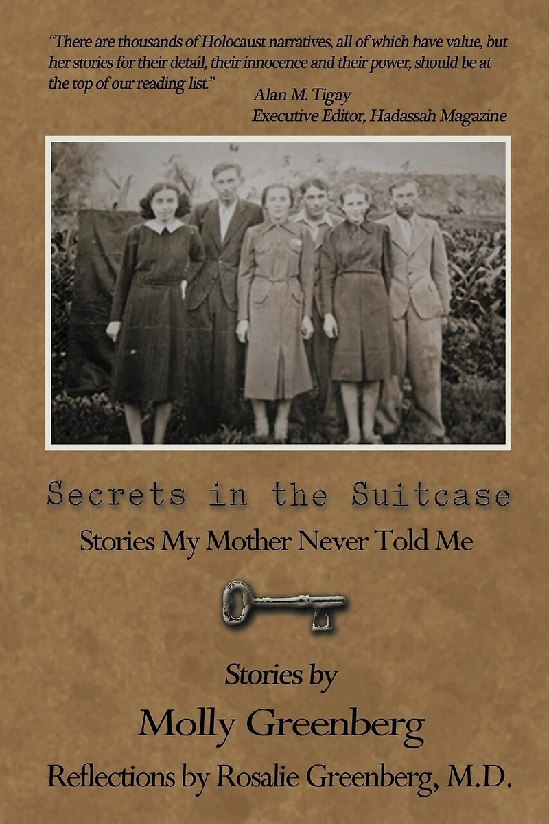 Secrets The Suitcase: Stories My Mother Never Told Me