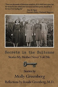 Secrets The Suitcase: Stories My Mother Never Told Me