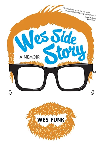 Wes Side Story: A Memoir