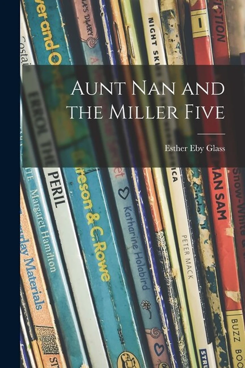 Aunt Nan and the Miller Five