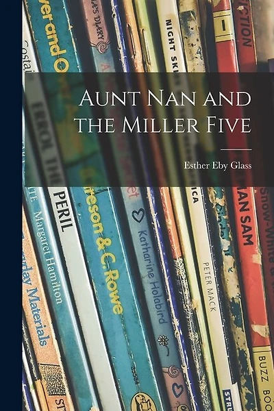 Aunt Nan and the Miller Five