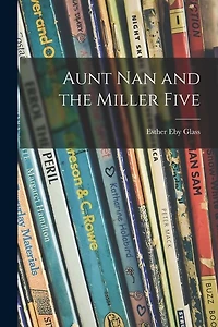 Aunt Nan and the Miller Five