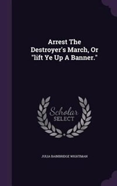 Arrest the Destroyer's March or Lift Ye Up a Banner