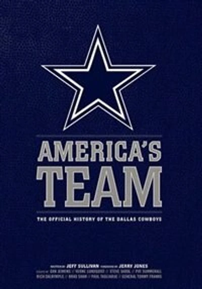 America's Team: The Official History of the Dallas Cowboys