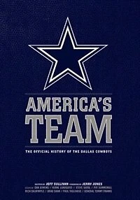 America's Team: The Official History of the Dallas Cowboys