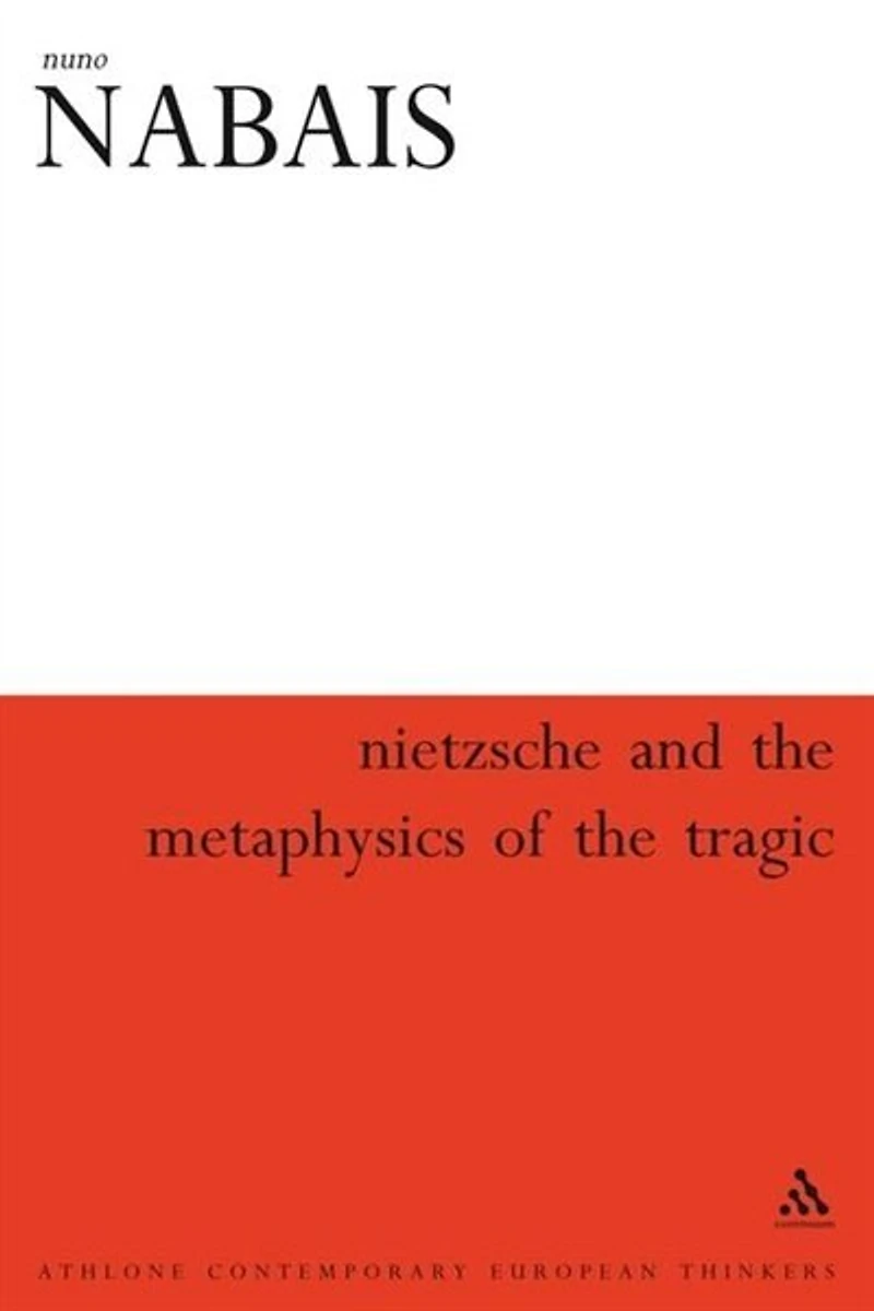 Nietzsche and the Metaphysics of Tragic