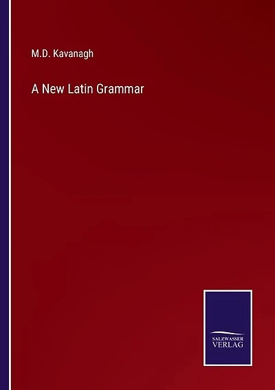 A New Latin Grammar