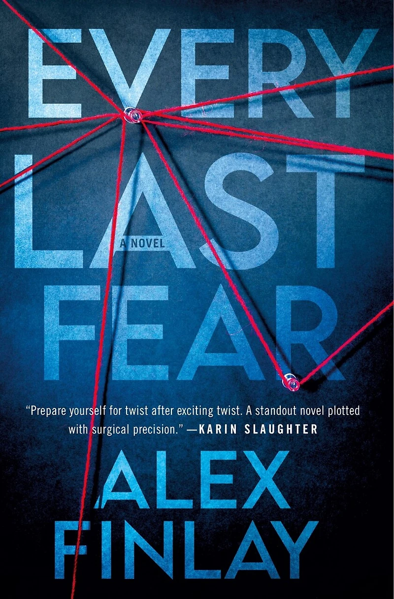 EVERY LAST FEAR: A Novel