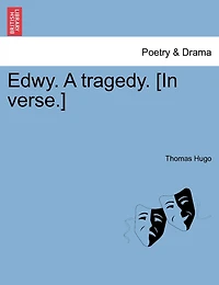 Edwy. A Tragedy. [in Verse.]