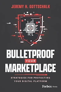 Bulletproof Your Marketplace: Strategies for Protecting Digital Platform