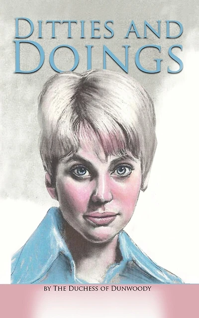 Ditties And Doings