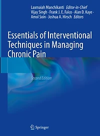 Essentials of Interventional Techniques Managing Chronic Pain