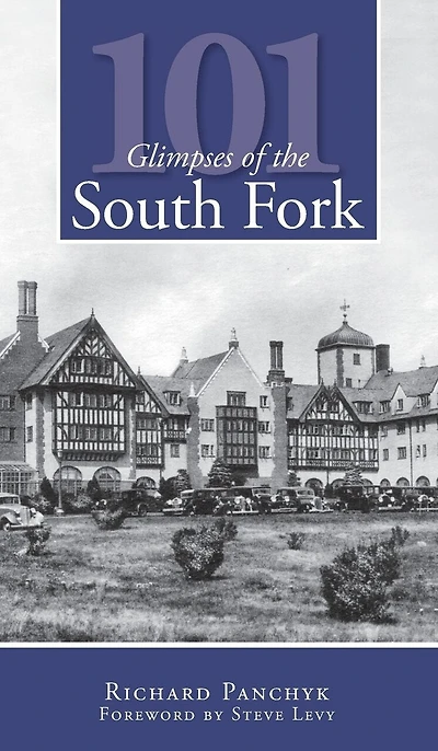 101 Glimpses of the South Fork