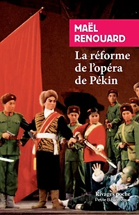 La réforme de l'opéra Pékin